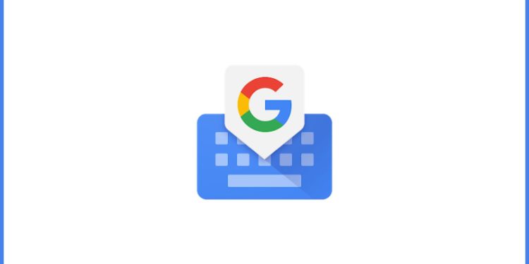 Gboard – the Google Keyboard