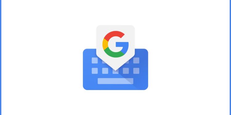 Gboard the Google Keyboard